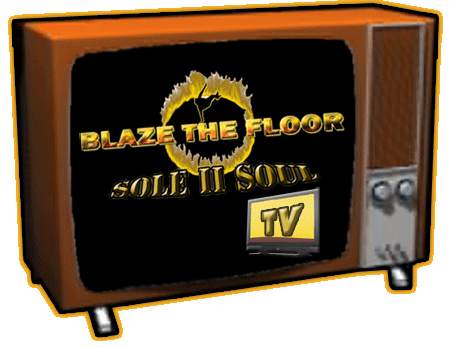 Blaze The Floor Sole II Soul TV